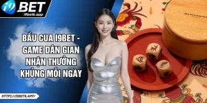 Bầu Cua I9BET - Game Dân Gian Nhận Thưởng Khủng Mỗi Ngày
