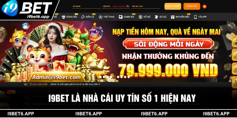 I9BET là nhà cái uy tín số 1 hiện nay